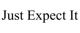 JUST EXPECT IT trademark