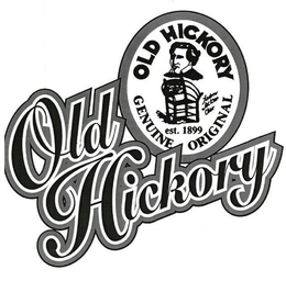 OLD HICKORY GENUINE ORIGINAL ANDREW JACKSON CHAIR EST. 1899 OLD HICKORY trademark