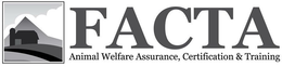 FACTA ANIMAL WELFARE ASSURANCE, CERTIFICATION & TRAINING trademark