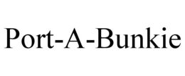 PORT-A-BUNKIE trademark