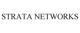 STRATA NETWORKS trademark