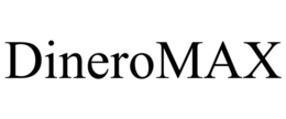DINEROMAX trademark