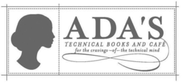 ADA'S TECHNICAL BOOKS AND CAFÉ FOR THE CRAVINGS - OF - THE TECHNICAL MIND trademark