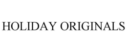 HOLIDAY ORIGINALS trademark