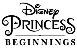 DISNEY PRINCESS BEGINNINGS trademark