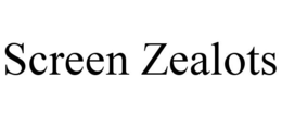 SCREEN ZEALOTS trademark