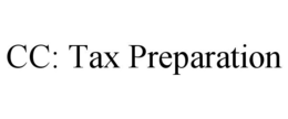 CC: TAX PREPARATION trademark