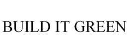 BUILD IT GREEN trademark