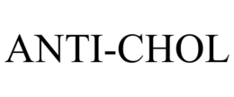 ANTI-CHOL trademark