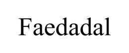 FAEDADAL trademark