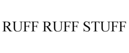 RUFF RUFF STUFF trademark