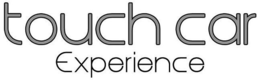TOUCH CAR EXPERIENCE trademark
