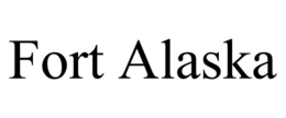 FORT ALASKA trademark