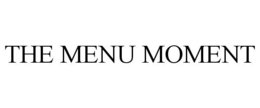THE MENU MOMENT trademark