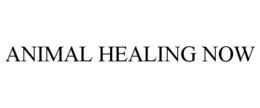 ANIMAL HEALING NOW trademark