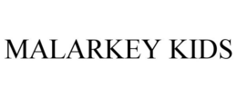MALARKEY KIDS trademark