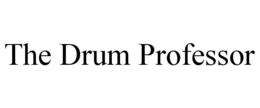 THE DRUM PROFESSOR trademark