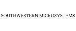 SOUTHWESTERN MICROSYSTEMS trademark