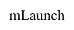 MLAUNCH trademark