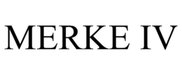MERKE IV trademark