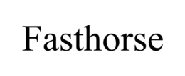 FASTHORSE trademark