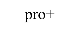 PRO+ trademark