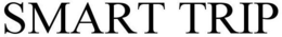SMART TRIP trademark
