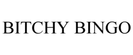 BITCHY BINGO trademark