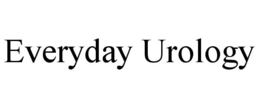 EVERYDAY UROLOGY trademark