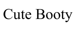 CUTE BOOTY trademark