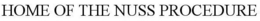 HOME OF THE NUSS PROCEDURE trademark