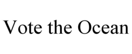 VOTE THE OCEAN trademark