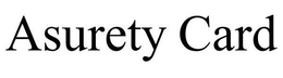 ASURETY CARD trademark