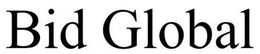 BID GLOBAL trademark
