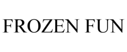 FROZEN FUN trademark