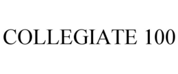 COLLEGIATE 100 trademark