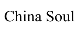 CHINA SOUL trademark