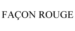 FAÇON ROUGE trademark