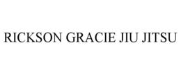 RICKSON GRACIE JIU JITSU trademark
