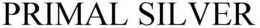 PRIMAL SILVER trademark