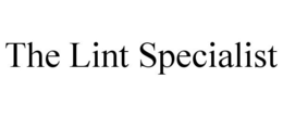 THE LINT SPECIALIST trademark