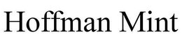 HOFFMAN MINT trademark