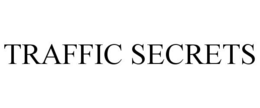TRAFFIC SECRETS trademark