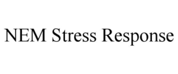 NEM STRESS RESPONSE trademark