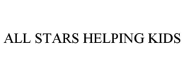 ALL STARS HELPING KIDS trademark