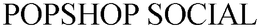 POPSHOP SOCIAL trademark