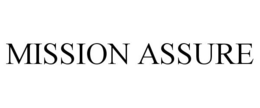 MISSION ASSURE trademark
