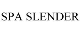 SPA SLENDER trademark