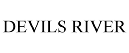 DEVILS RIVER trademark