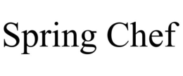 SPRING CHEF trademark